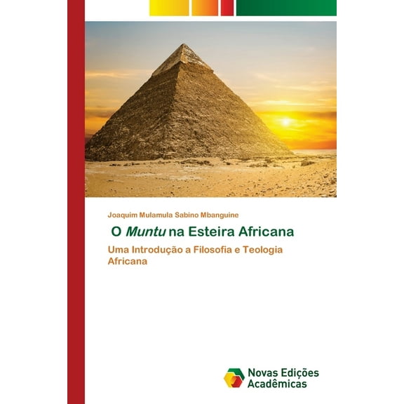 O Muntu na Esteira Africana, (Paperback)