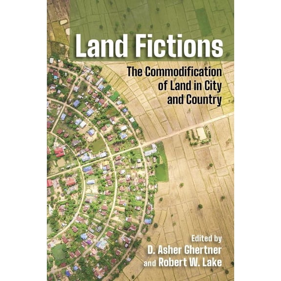 Cornell Land: New Perspectives on Territ Land Fictions, (Hardcover)