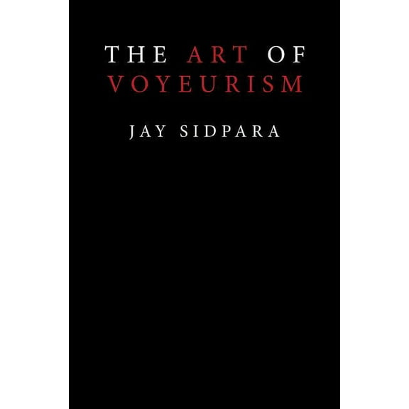 The Art of Voyeurism (Paperback)