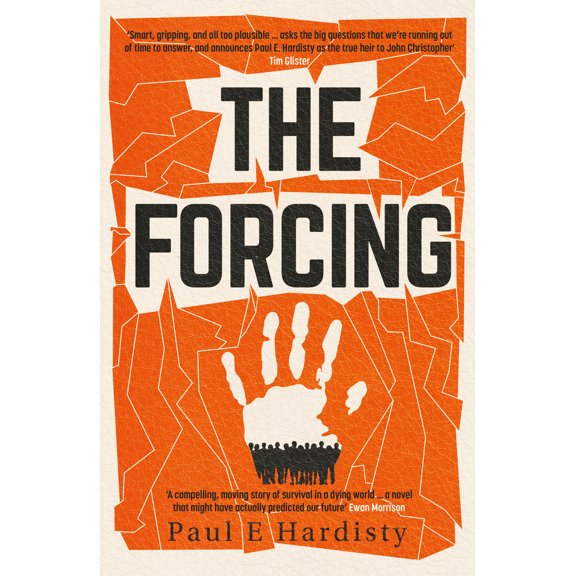 Pre-Owned The Forcing: The Must-Read, Clarion-Call Climate-Change Thriller (Paperback) 1914585550 9781914585555