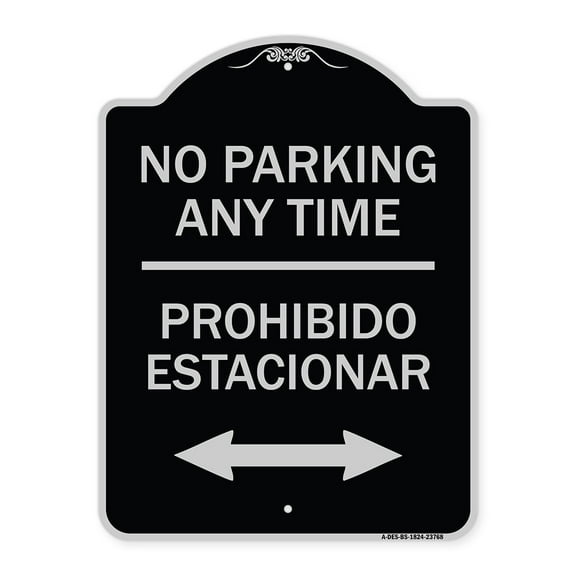 SignMission Designer Series Sign - No Parking Anytime Prohibido Estacionar (With Bidirectional Arrow) | Black & Silver 18" x 24" Heavy-Gauge Aluminum Architectural Sign | Made in the