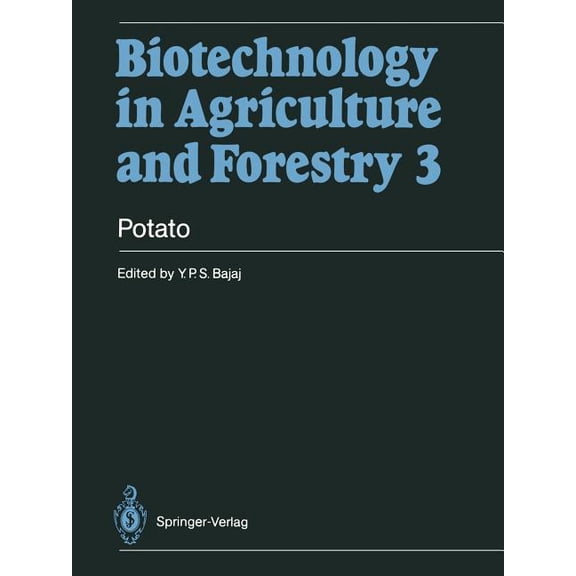 Biotechnology in Agriculture and Forestr Potato, Book 3, (Paperback)