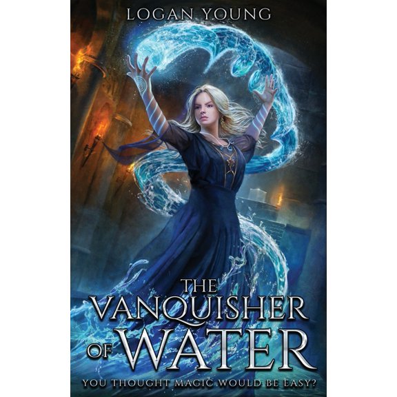 The Power of Princirum The Vanquisher of Water, Book 1, (Paperback)