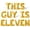 Gold, variant on Letter Balloons - THIS GUY IS ELEVEN 16" Inch Alphabet Letters Foil Mylar Balloon 11th Birthday Party Banner (Blue)