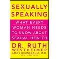 thumbnail image 2 of Pre-Owned Sexually Speaking: What Every Woman Needs to Know about Sexual Health (Hardcover) 0470643358 9780470643358, 2 of 2