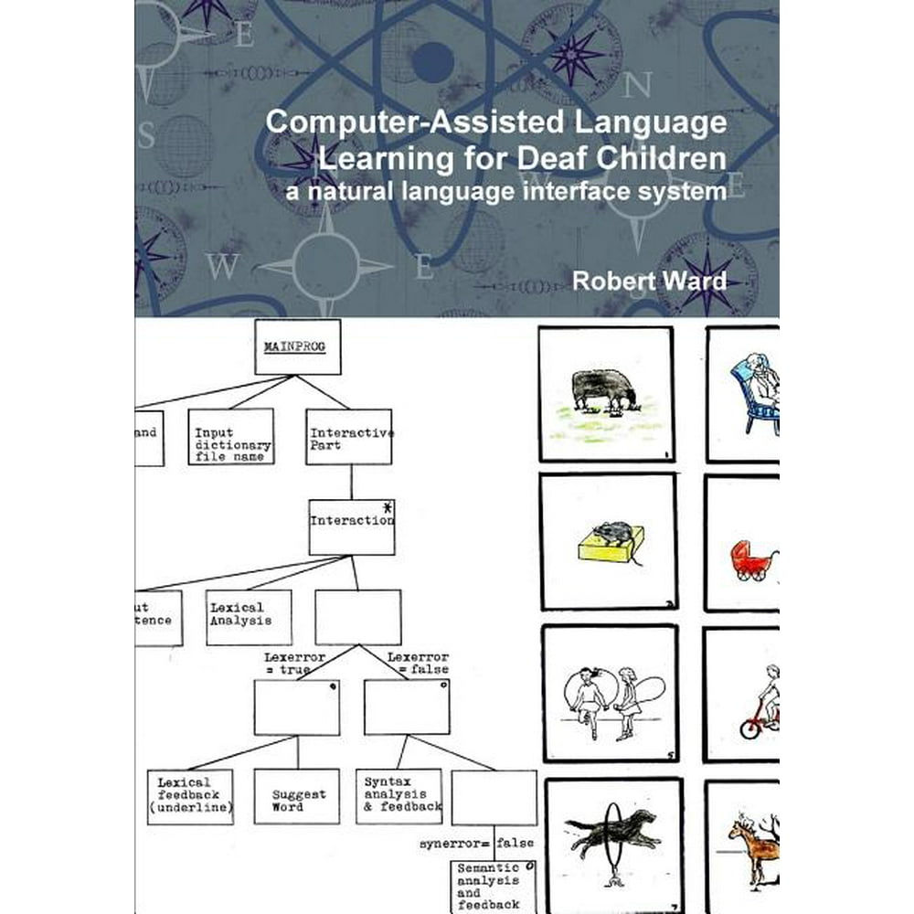 ComputerAssisted Language Learning for Deaf Children A Natural