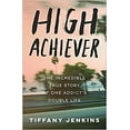 thumbnail image 1 of High Achieved : l'Incroyable Histoire Vraie d'Un Addict Double Vie Broché – 18 Juin 2019, 1 of 1