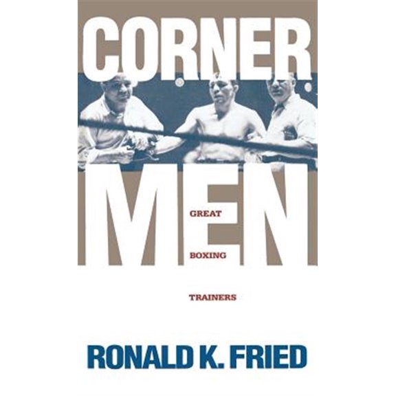 Pre-Owned Corner Men : Great Boxing Trainers (Hardcover)