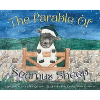 The Parable of Seamus Sheep, (Hardcover)