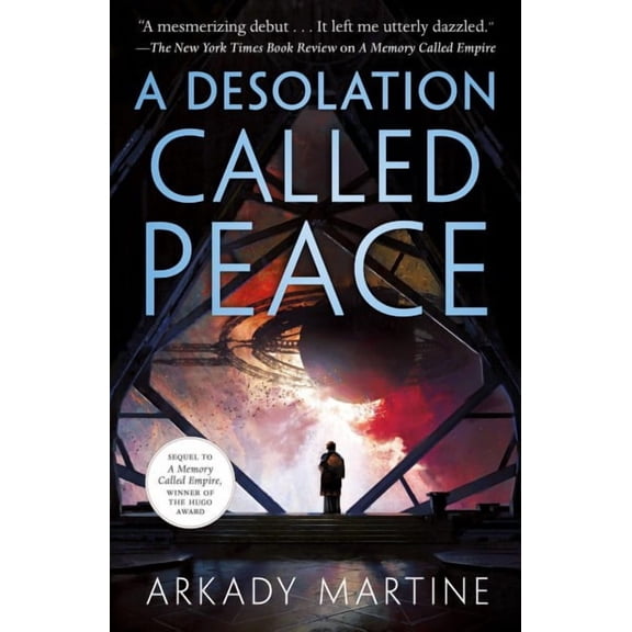 Teixcalaan: A Desolation Called Peace (Series #2) (Paperback)
