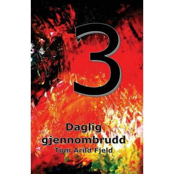 Daglig Gjennombrudd: Daglig gjennombrudd 3 (Paperback)