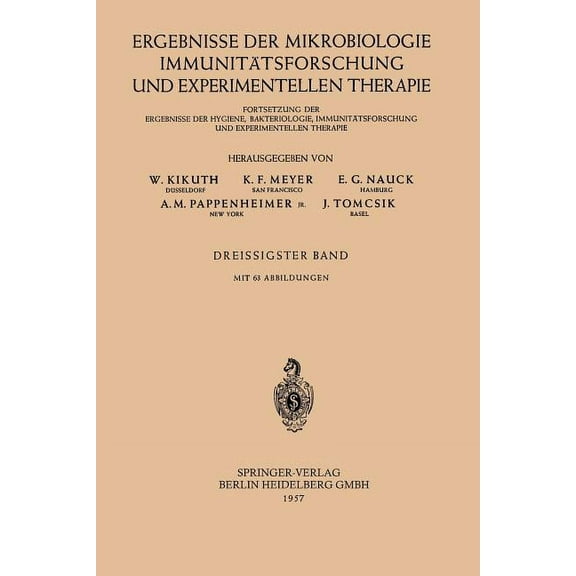 Ergebnisse Der Mikrobiologie, Immunitätsforschung Und Experimentellen Therapie: Fortsetzung Der Ergebnisse Der Hygiene, , (Paperback)