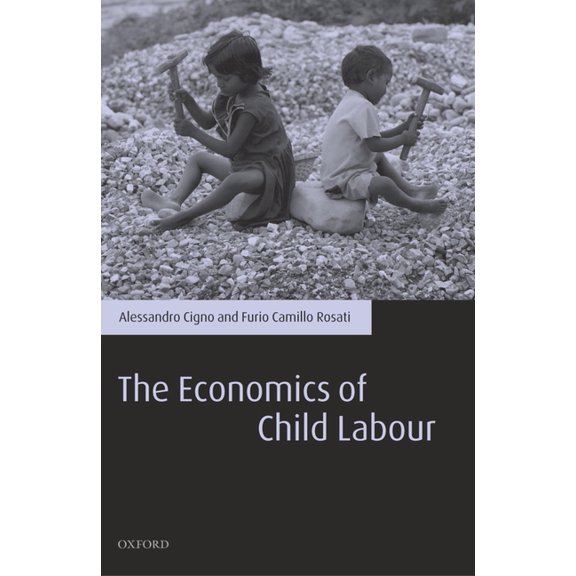 The Economics of Child Labour, (Hardcover)