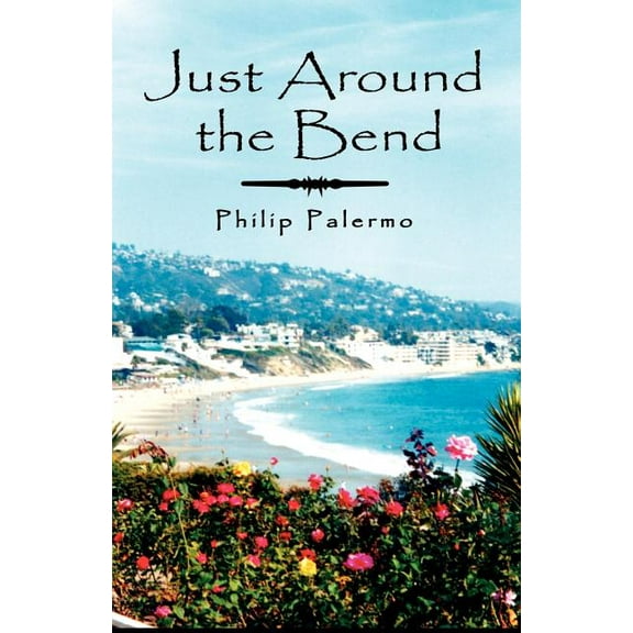 Just Around the Bend