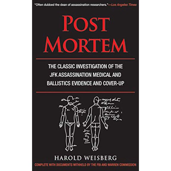 Pre-Owned Post Mortem : The Classic Investigation of the JFK Assassination Medical and Ballistics Evidence and Cover-Up (Paperback)