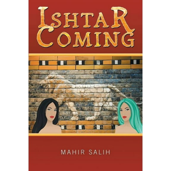 Ishtar Coming