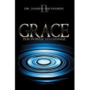 Grace : The Power to Change