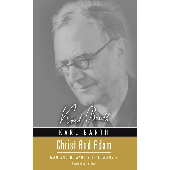 Christ and Adam: Man and Humanity in Romans 5 (Paperback)