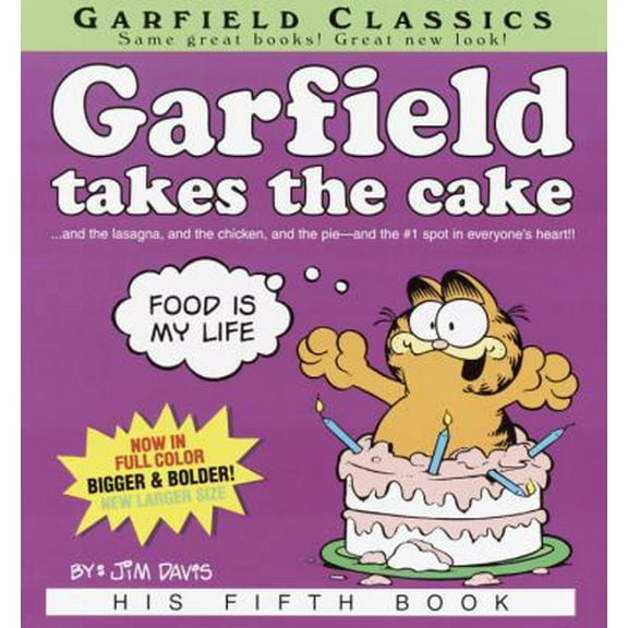 Pre-Owned Garfield Takes the Cake (Paperback) 0345449789 9780345449788