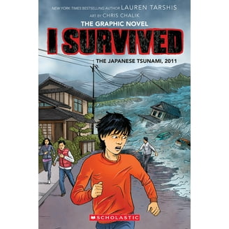 I Survived Graphix I Survived the Japanese Tsunami, 2011 (I