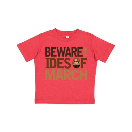

Inktastic Beware the Ides of March Gift Toddler Boy or Toddler Girl T-Shirt