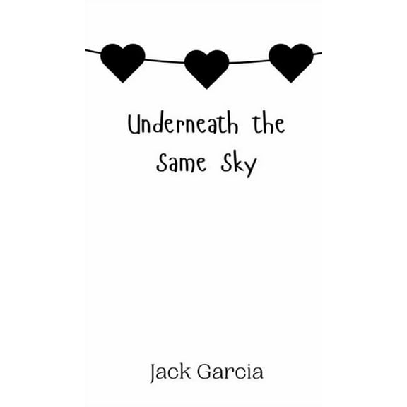 Underneath the Same Sky, (Hardcover)