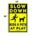 thumbnail image 2 of 2-Pack 12"x18" Slow Down Kids & Pets at Play Neighborhood Caution Yard Signs w/Metal Stakes, 2 of 5