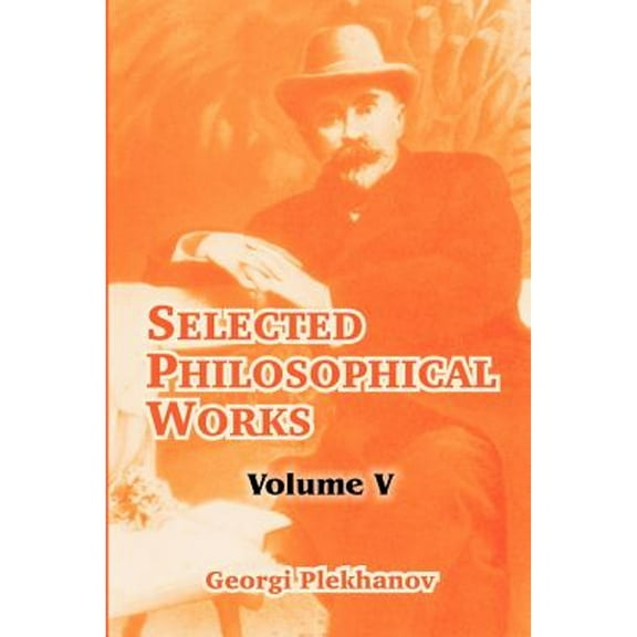 Selected Philosophical Works: Volume V (Paperback)