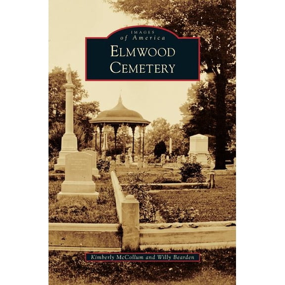 Elmwood Cemetery (Hardcover)