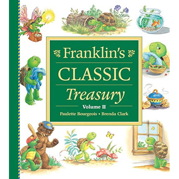 Pre-Owned Franklin's Classic Treasury, Volume II (Hardcover) 1550748130 9781550748130