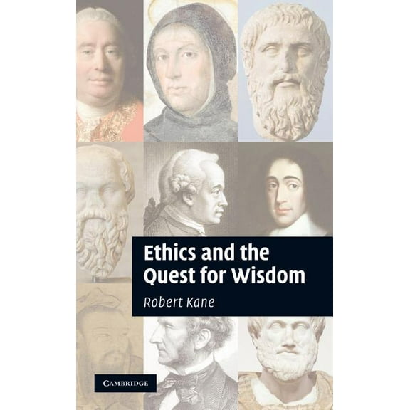 Ethics and the Quest for Wisdom, (Hardcover)