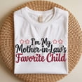 thumbnail image 2 of Embroidered I’m My Mother in Law’s Favorite Child PNG | Funny Family Quote Design | Sublimation & Print File, 2 of 5