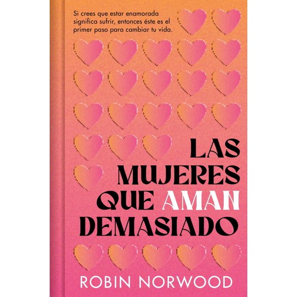 Las mujeres que aman demasiado (edición conmemorativa), de