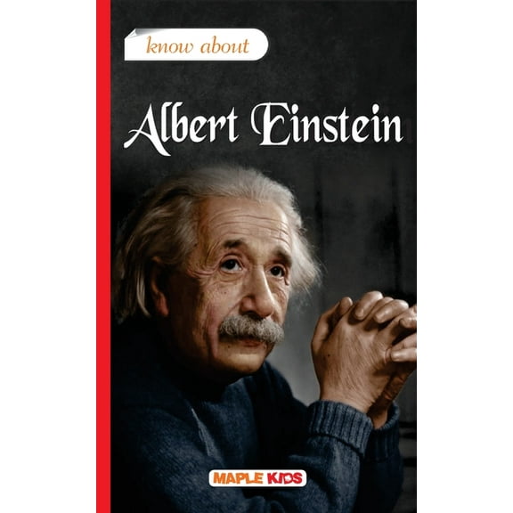 Know About Albert Einstein, (Paperback)