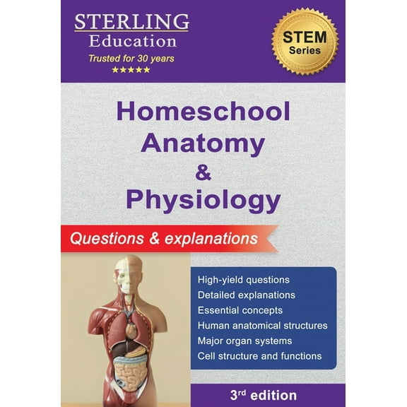 Homeschool Anatomy and Physiology: Questions & Explanations, (Paperback)