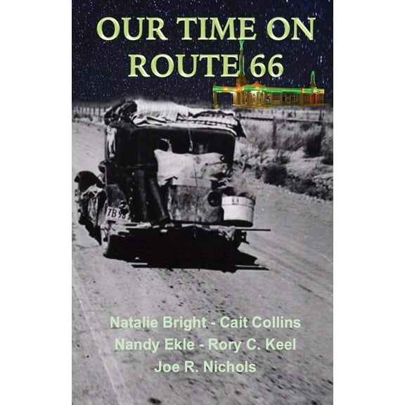 Our Time on Route 66 (Paperback)