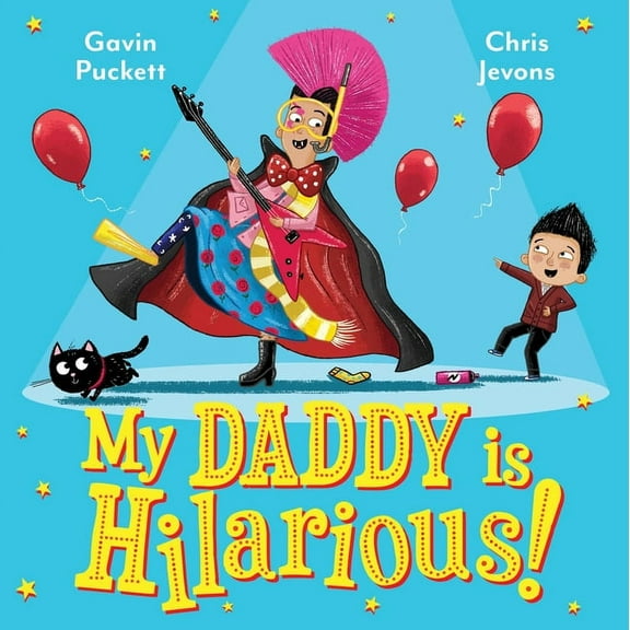 My Daddy Is Hilarious, (Hardcover)