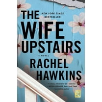 The Wife Upstairs: A Novel (Paperback)