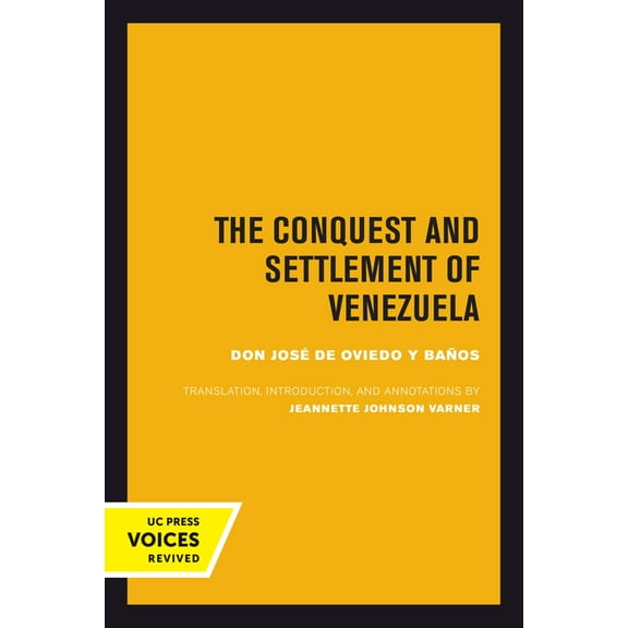 The Conquest and Settlement of Venezuela, (Paperback)
