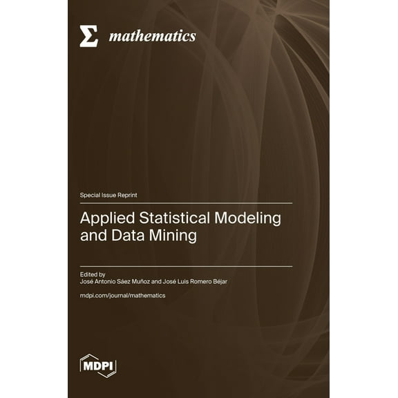Applied Statistical Modeling and Data Mining, (Hardcover)
