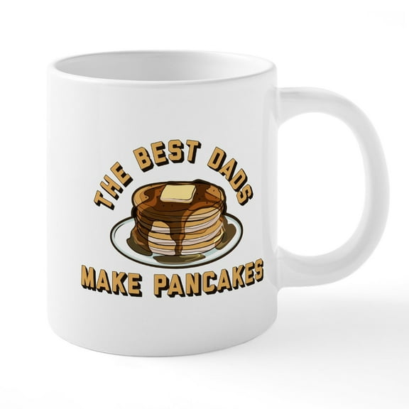 CafePress - The Best Dads Make Pancakes - 20 Oz White Ceramic Mega Mug