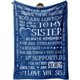 thumbnail image 1 of LHSHID Sister Birthday Gifts Get Well Blanket for Sister Inspirational Gifts Blanket for Sister Sister Gifts for Mothers Day Christmas Graduation Wedding Thinking of You Gifts for Sister 30x40in, 1 of 5