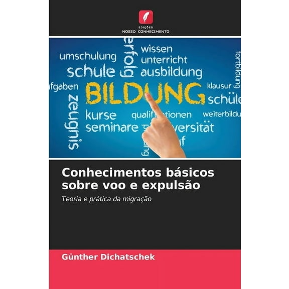 Conhecimentos bÃ¡sicos sobre voo e expulsÃ£o, (Paperback)