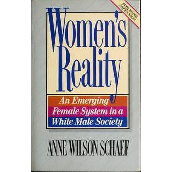 Pre-Owned Women's Reality: An Emerging Female System in a White Male Society (Paperback) 0866837531 9780866837538