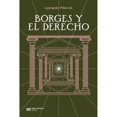 thumbnail image 1 of Libro Borges Y El Derecho Tapa Blanda, Autor Leonardo Pitlevnik, Editorial Siglo Xxi Editores Argentina, 1 of 2