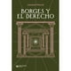 thumbnail image 1 of Libro Borges Y El Derecho Tapa Blanda, Autor Leonardo Pitlevnik, Editorial Siglo Xxi Editores Argentina, 1 of 2