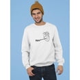 thumbnail image 2 of Here Is Where You Always Are Sweatshirt Men -GoatDeals Designs, Male 4X-Large, 2 of 4