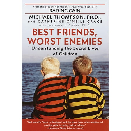 Best Friends, Worst Enemies - eBook (Best Friends Worst Enemies By Michael Thompson)