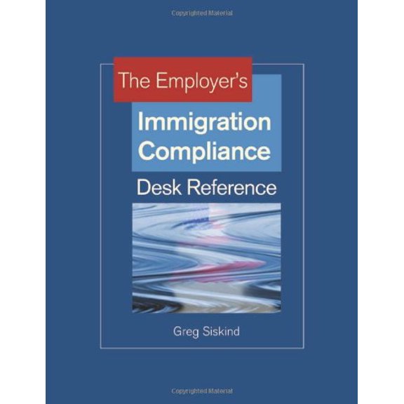Pre-Owned The Employer's Immigration Compliance Desk Reference, 9781586441432, 1586441434, Hardcover,