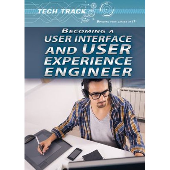 Pre-Owned Becoming a User Interface and User Experience Engineer (Hardcover) 9781508175643